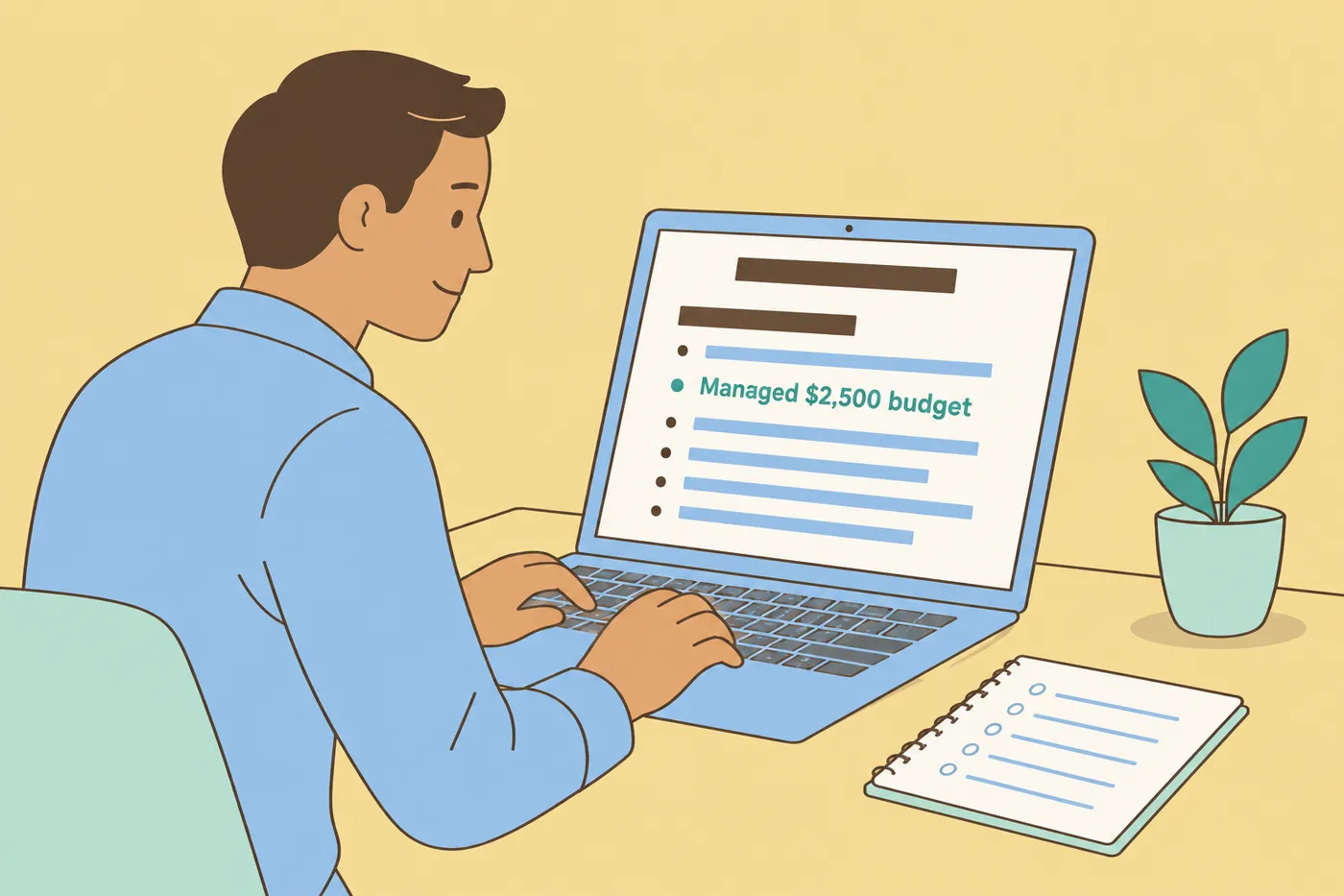 A man edits a resume bullet on his laptop to read 'Managed $2,500 budget' to show how to turn everyday activities into resume experience.